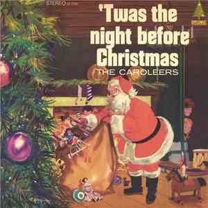 The Caroleers - 'Twas The Night Before Christmas flac album