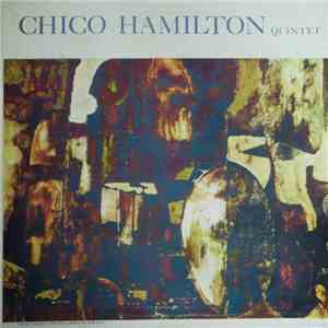 The Chico Hamilton Quintet - Chico Hamilton Quintet flac album