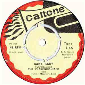 The Clarendonians With Tommy McCook's Band - Baby, Baby / Bye, Bye, Bye flac album