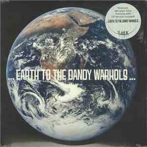 The Dandy Warhols - ...Earth To The Dandy Warhols flac album