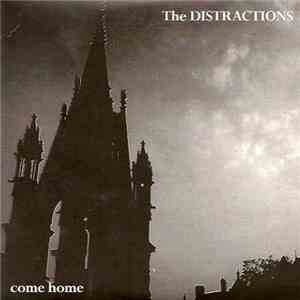 The Distractions - Come Home flac album