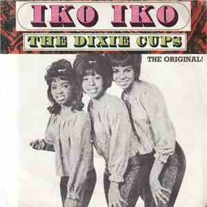 The Dixie Cups - Iko Iko flac album