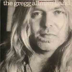 The Gregg Allman Band - Just Before The Bullets Fly flac album