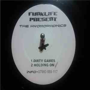 The Hydrophonics - Dirty Games / Holding On flac album