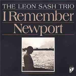 The Leon Sash Trio - I Remember Newport flac album