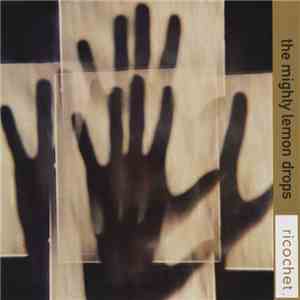The Mighty Lemon Drops - Ricochet flac album