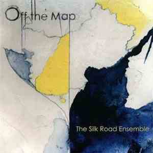 The Silk Road Ensemble - Off the Map flac album