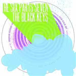 The Six Parts Seven & The Black Keys - The Six Parts Seven / The Black Keys flac album