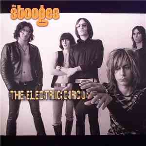 The Stooges - The Electric Circus flac album