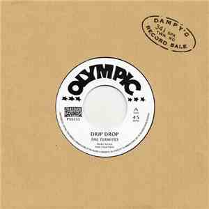 The Termites - Drip Drop / My Baby Is Gone flac album