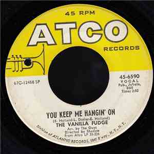 The Vanilla Fudge - You Keep Me Hangin' On / Come By Day, Come By Night flac album