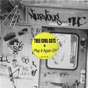 Thee Cool Cats - Play It Again EP flac album