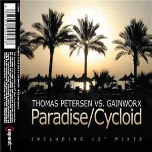 Thomas Petersen vs. Gainworx - Paradise / Cycloid flac album
