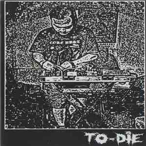 To Die, Coffee Faith - To Die Coffee Faith flac album