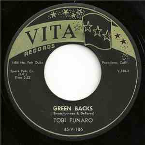 Tobi Funaro - Green Backs / Could It Be That I'm In Love flac album