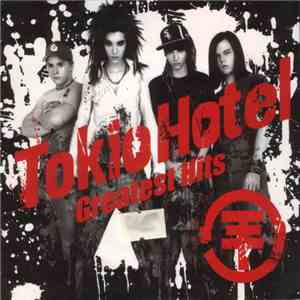 Tokio Hotel - Greatest Hits flac album
