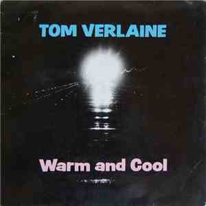 Tom Verlaine - Warm And Cool flac album