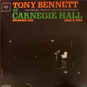 Tony Bennett - At Carnegie Hall Recorded Live June 9, 1962 flac album