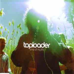 Toploader - Time Of My Life flac album