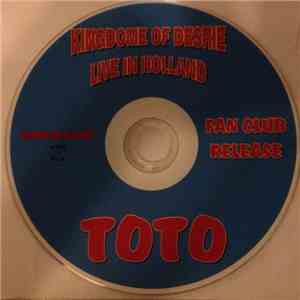 Toto - Kingdom Of Desire Live In Holland flac album
