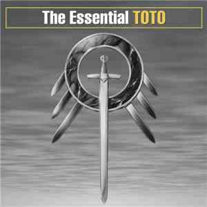 Toto - The Essential Toto flac album