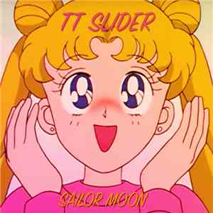 TT SLIDER - Sailor Moon flac album