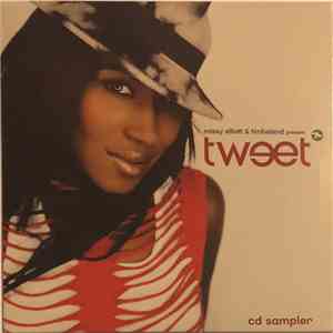 Tweet - Missy Elliott & Timbaland Present Tweet (CD Sampler) flac album
