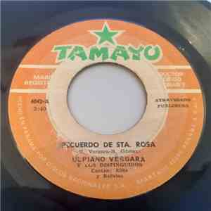 Ulpiano Vergara Y Los Distinguidos - Recuerdo De Sta. Rosa / Venga A La Fiesta Del Pueblo flac album