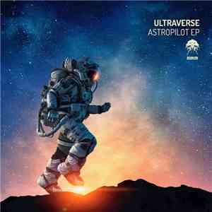 Ultraverse  - Astropilot EP flac album