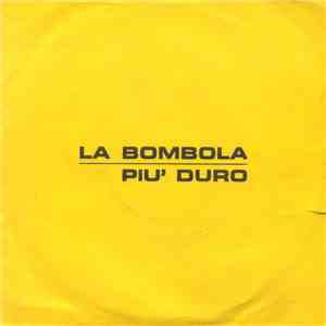 Unknown Artist - La Bombola / Più Duro flac album