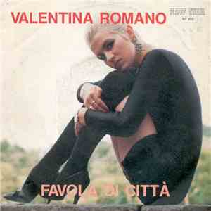 Valentina Romano - Favola Di Città flac album