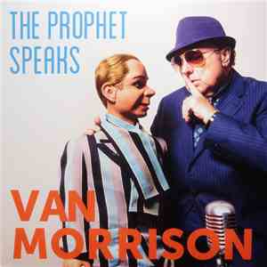 Van Morrison - The Prophet Speaks flac album