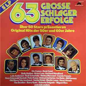 Various - 63 Grosse Schlager Erfolge - Über 50 Stars Präsentieren Original Hits Der 50er Und 60er Jahre flac album