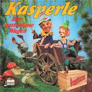 Various - Augsburger Puppenkiste - Kasperle - Der Gestohlene Wagen flac album