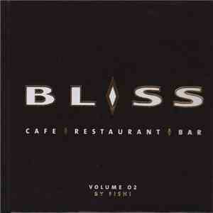 Various - Bliss Volume 02 - By Fishi flac album