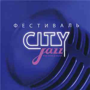 Various - City Jazz And World Music flac album