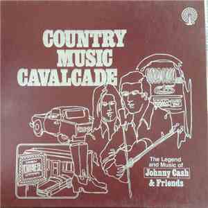 Various - Country Music Cavalcade - Johnny Cash And Friends flac album