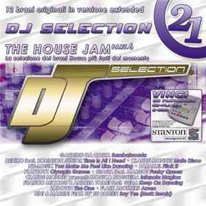 Various - DJ Selection 21 - The House Jam Part 6 flac album