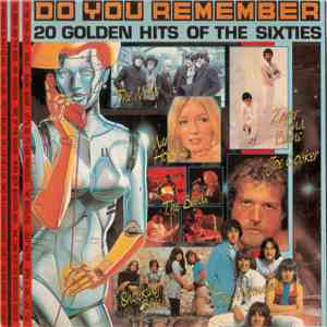 Various - Do You Remember... 20 Golden Hits Of The Sixties flac album