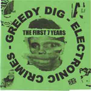 Various - Electronic Crimes -The First 7 Years flac album