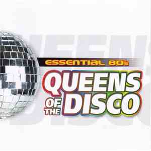 Various - Essential 80's Queens Of The Disco flac album