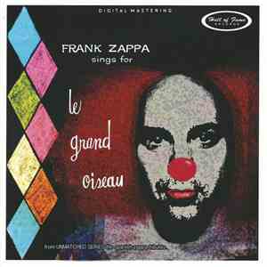 Various - Frank Zappa Sings For Le Grand Oiseau flac album
