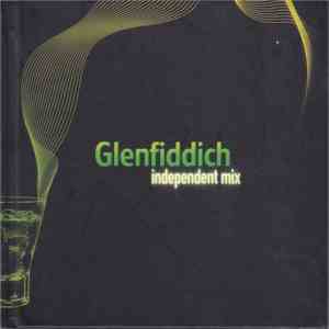 Various - Glenfiddich Independent Mix flac album