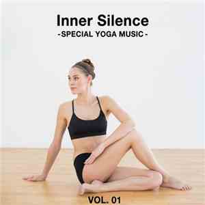 Various - Inner Silence -Special Yoga Music-, Vol. 01 flac album