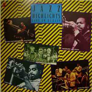 Various - Jazz Highlights - Live In Berlin flac album