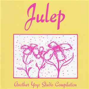 Various - Julep - Another Yoyo Studio Compilation flac album
