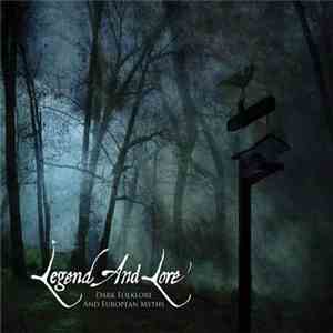 Various - Legend And Lore - Dark Folklore And European Myths flac album