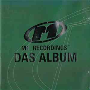 Various - M1_Recordings™ Das Album flac album