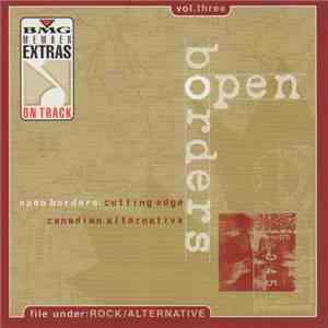 Various - Open Borders: Cutting Edge Canadian Alternative flac album