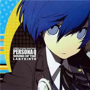 Various - Original Arrange Sound Track Persona Q Sound Of The Labyrinth flac album